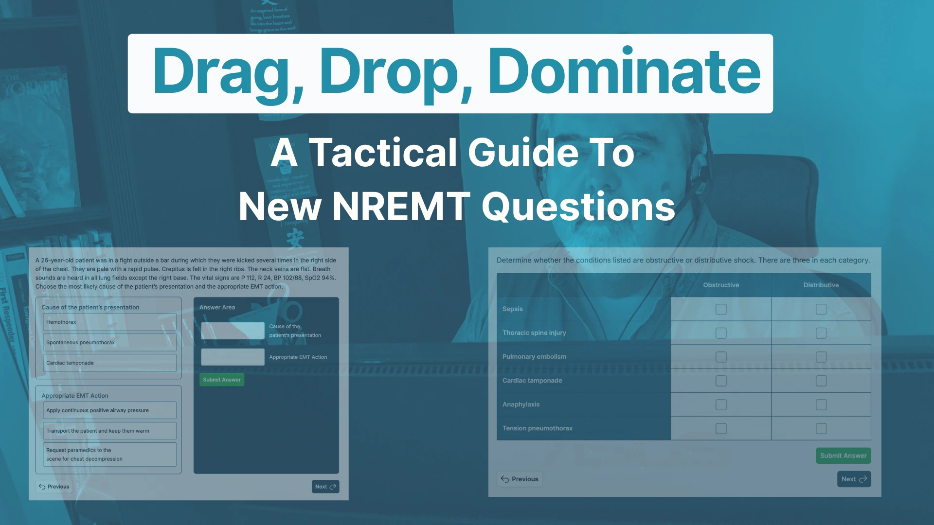 Drag, Drop and Dominate: Tactical Guide to New NREMT Questions Thumbnail